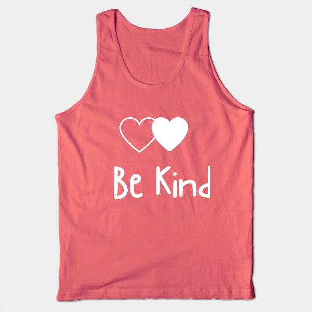 be kind Tank Top by gain